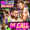 WWE: The Call (Bron Breakker) - Single album lyrics, reviews, download
