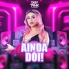 Ainda Dói - Single