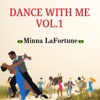 Dance With Me, Vol. 1