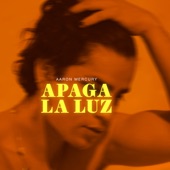 Apaga La Luz artwork