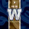 For the W (2021 Grey Cup Edition) - Single album lyrics, reviews, download