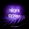Night Drives - EP album lyrics, reviews, download