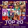 Top 20 Hit Songs - Happy New Year 2022