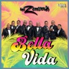 Bella Vida - Single