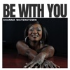 Be with You - Single