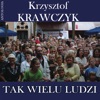 Tak wielu ludzi (Krzysztof Krawczyk Antologia)
