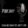 Crawling Down the White Line - Single