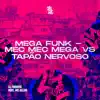 Stream & download Mega Funk - Mec Mec Mega vs Tapão Nervoso (Remix) [feat. Mc Anjim] - Single