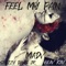 Feel my pain (feat. Spazzy Davis Jr & Heav Kev) - Madv lyrics
