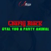 Gyal You a Party Animal - Single