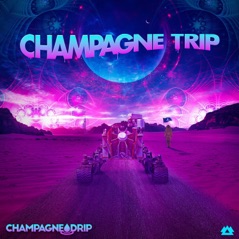 Champagne Trip - EP
