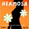 Hermosa (feat. Daddy Yankee) - Single album lyrics, reviews, download