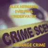 Stream & download Teenage Crime - Single