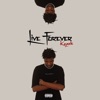 Live Forever - Single