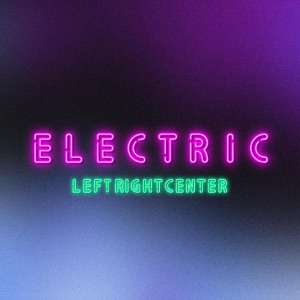 Leftrightcenter - Electric - Line Dance Musique