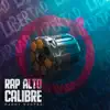 Stream & download Rap Alto Calibre - Single