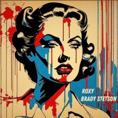 Brady Stetson - Roxy