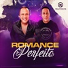 Romance Perfeito - Single