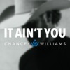 It Ain't You - Single