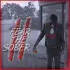 Fear the Sober 2 album lyrics, reviews, download