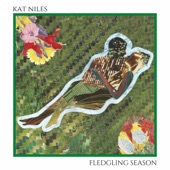 Kat Niles - Fledgling Season