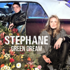 Stéphane - Green Dream artwork