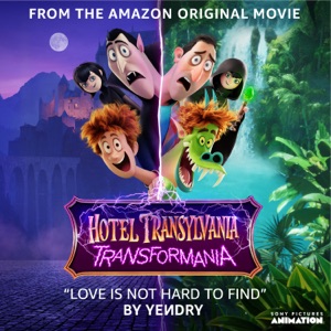 YEИDRY - Love Is Not Hard To Find (from the Amazon Original Movie Hotel Transylvania: Transformania) - Line Dance Music