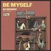 Be Myself - Single