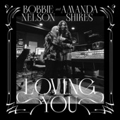 Bobbie Nelson & Amanda Shires - Old Fashioned Love