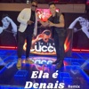 Ela e Demais (Remix) - Single