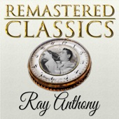 Remastered Classics, Vol. 1, Ray Anthony artwork