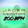 JÄGERMEISTER (200 BPM Edit) - Single