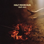 Half Moon Run - Call Me In the Afternoon