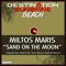 Sand On the Moon - Miltos Maris lyrics