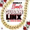 Illmatic Cuban Linx (Double & Cayoz) album lyrics, reviews, download