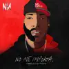 No Me Importa (feat. Dev McCray) - Single album lyrics, reviews, download