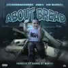About Bread - Single album lyrics, reviews, download