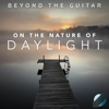 On the Nature of Daylight (Instrumental Guitar) - Beyond The Guitar
