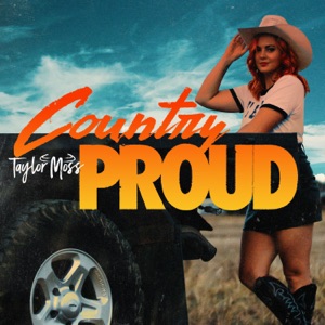 Taylor Moss - Country Proud - Line Dance Musik