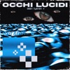 Occhi Lucidi - Single