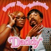 Daddy (feat. Sexyy Red) - Single