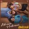 Adharam Madhuram (From "Dheera") - Single album lyrics, reviews, download