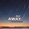 Fly Away - Single, 2023