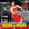 Tere Pyar Ne Kundiyan Paiyan, Vol. 16 (Mujra Hi Mujra) album lyrics, reviews, download