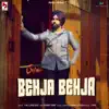 Behja Behja (feat. Ammy Virk) - Single album lyrics, reviews, download