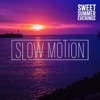 Slow Motion - EP