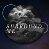 Surround Me - Single, 2022