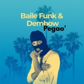 Baile Funk Y Dembow Pegao' artwork
