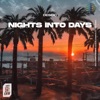 Nights into Days - Single