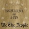 We the People (feat. Kensie Coppin) - Skriptkeeper lyrics